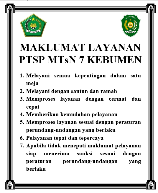 MAKLUMAT PELAYANAN PTSP MTsN 7 KEBUMEN